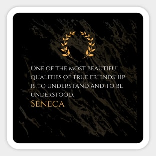 Seneca's Elegance: Mutual Understanding, the Essence of True Friendship Sticker